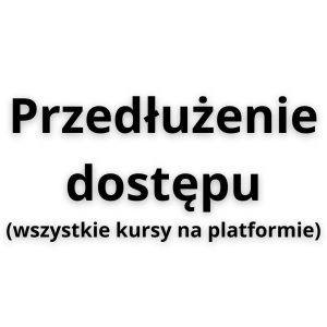 Przedłużenie dostępu do wszystkich kursów o rok